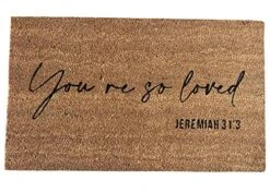 Christian Welcome Mat, Reminding You That You're So Loved. 100% Natural 18 By 30 Raw Coco Coir Mat, Ethically Sourced.